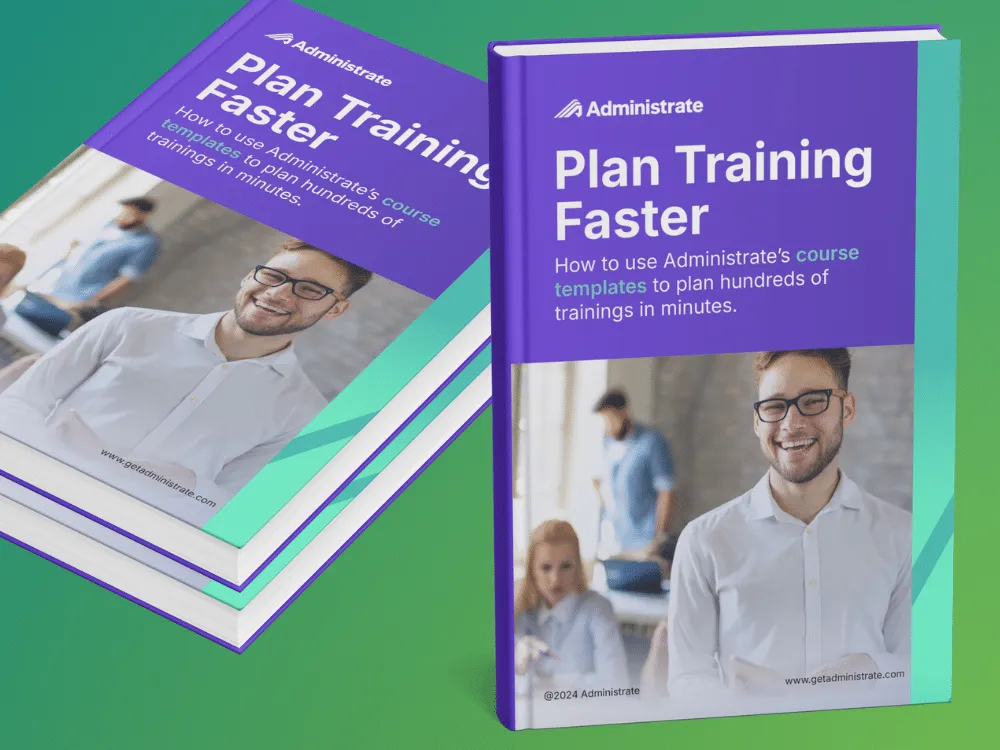 Two copies of the Administrate Plan Training Faster ebook, featuring a smiling man in a white shirt on the cover.