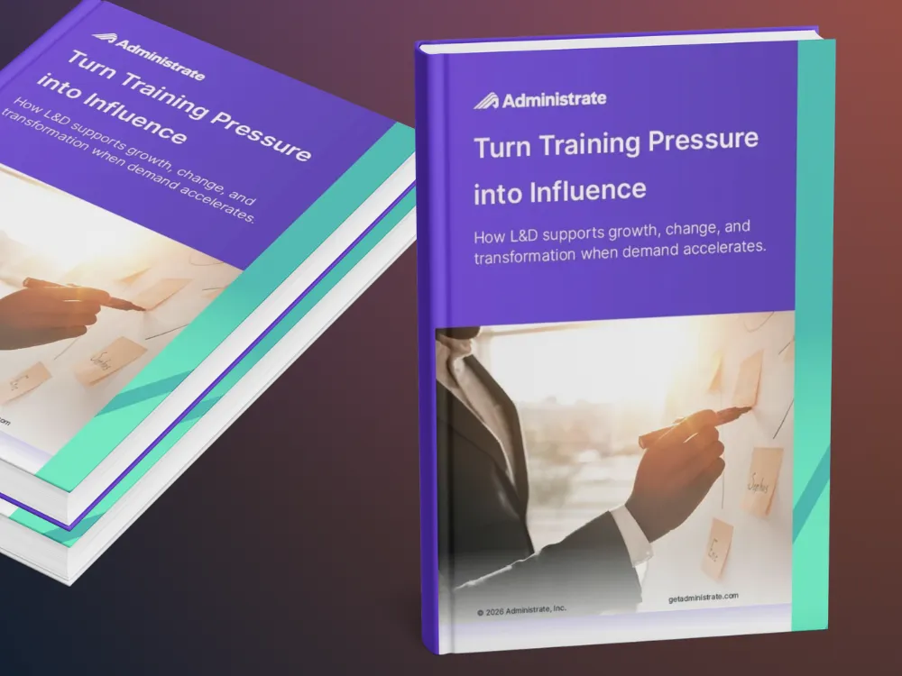 Cover of the Administrate guide “Turn Training Pressure into Influence,” featuring hands in professional business attire.