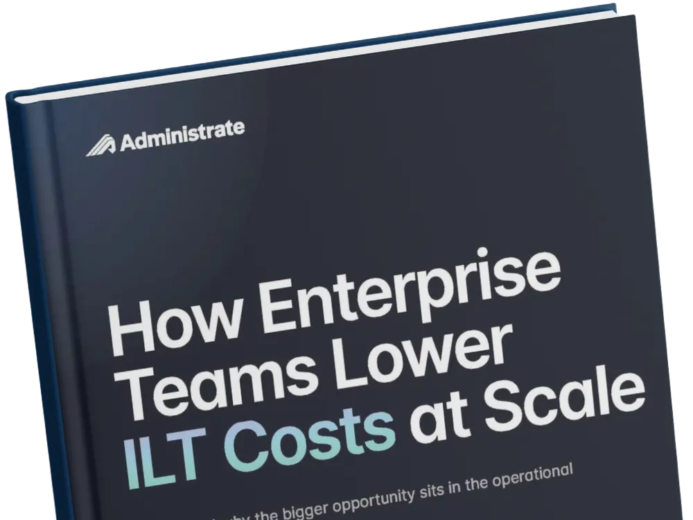 Close-up angled view of the Administrate ebook cover "How Enterprise Teams Lower ILT Costs at Scale" on a black background, showcasing the dark navy book design with white and teal title text.