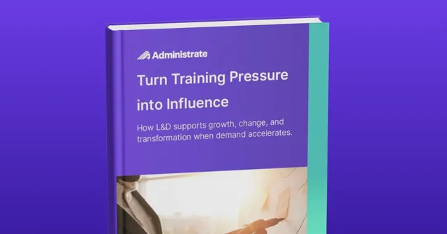 Cover of the Administrate guide "Turn Training Pressure into Influence," featuring hands in professional business attire.