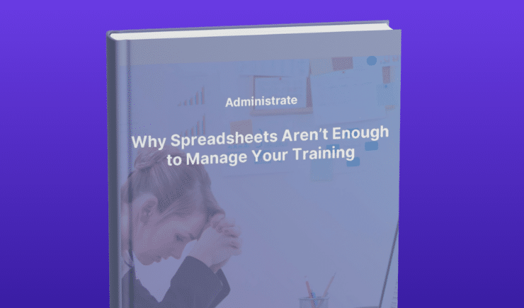 Mockup of the Administrate guide: Why Spreadsheets aren't Enough to Manage Your Training.