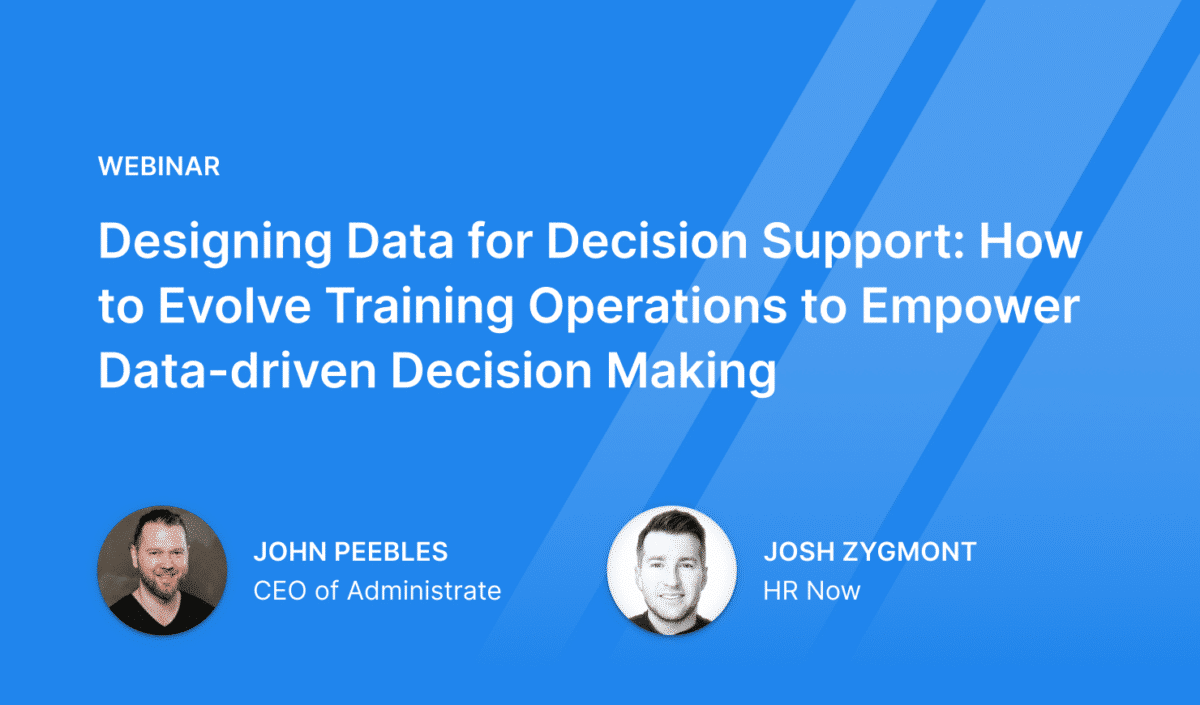 Designing Data for Decision Support: How to Evolve Training Operations to Empower Data-driven Decision Making