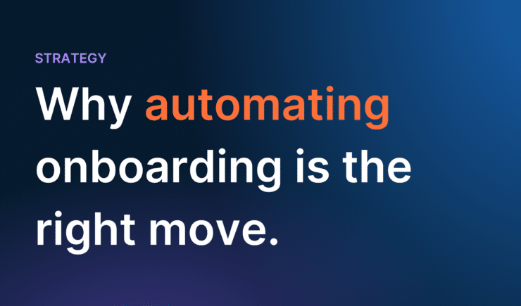 Title card for blog post that says: Why automating onboarding is the right move