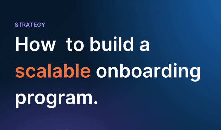 Title card for blog that says "how to build a scalable onboarding program."